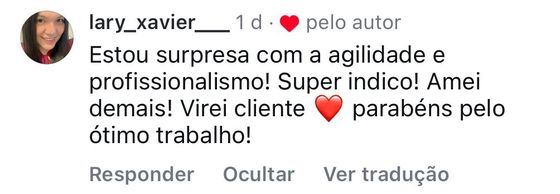 Depoimento da cliente lary_xavier_ sobre a agilidade e profissionalismo